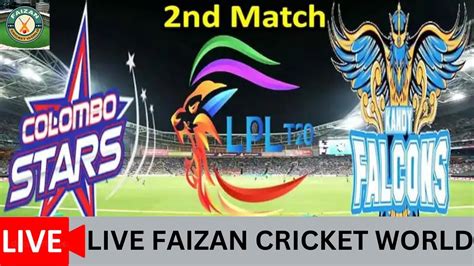 colombo stars vs kandy falcons match scorecard|CS vs KAF Cricket Scorecard, 2nd Match at Hambantota.